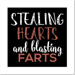 Stealing Hearts & Blasting Farts Posters and Art